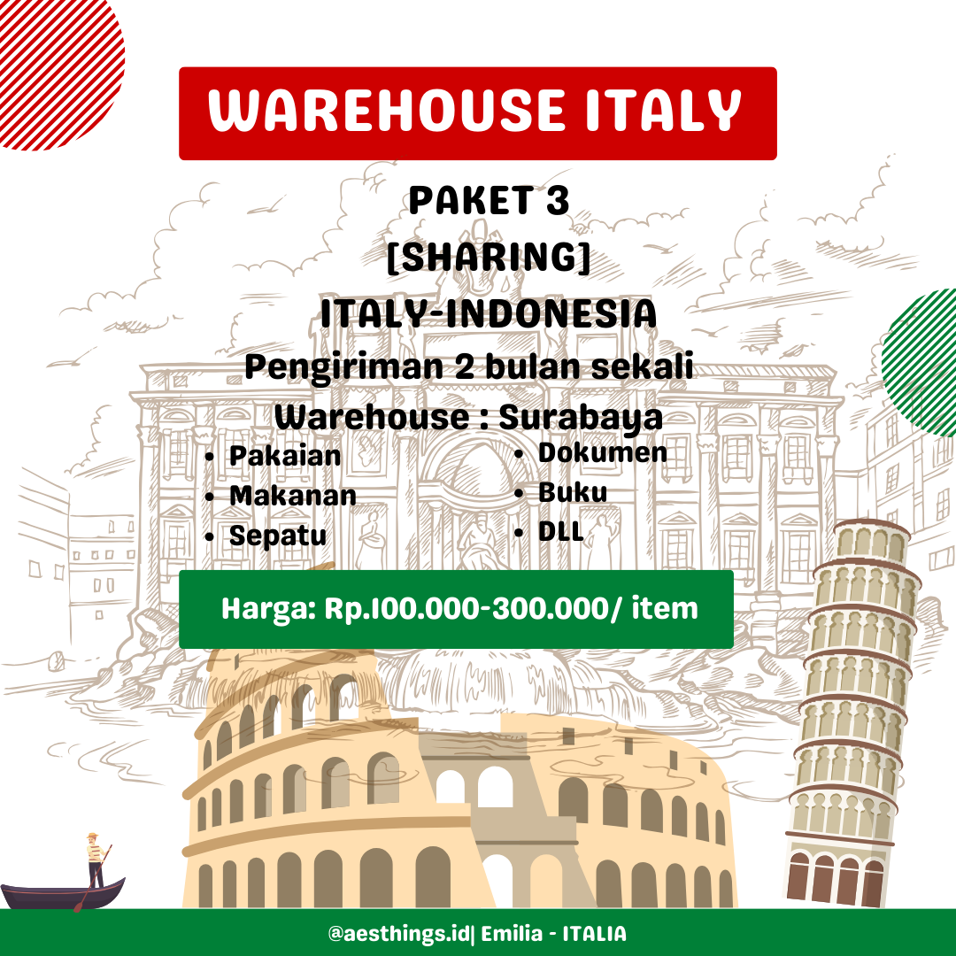 WAREHOUSE ITALY SHARING (PAKET 3/ THIRD PACKAGE)