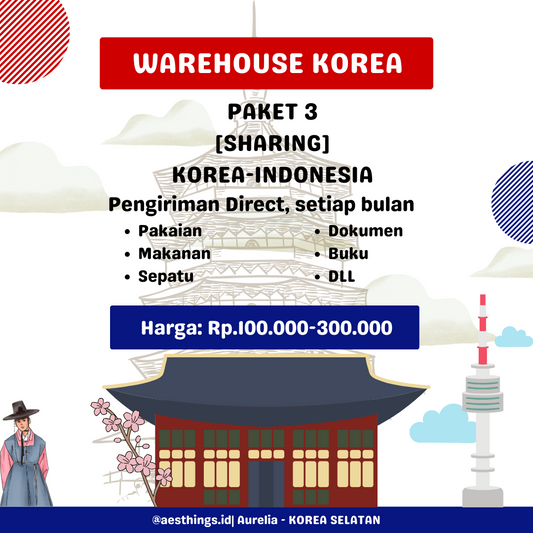 WAREHOUSE KOREAN SHARING (PACKAGE 3/THIRD PACKAGE)